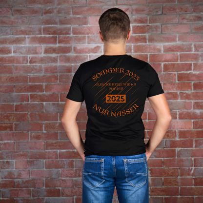 T-Shirt mit Sommer 2025 Design | Sarkastisches Shirt für Humor-Fans | Witziger Front- & Rückendruck zum Wettertrend