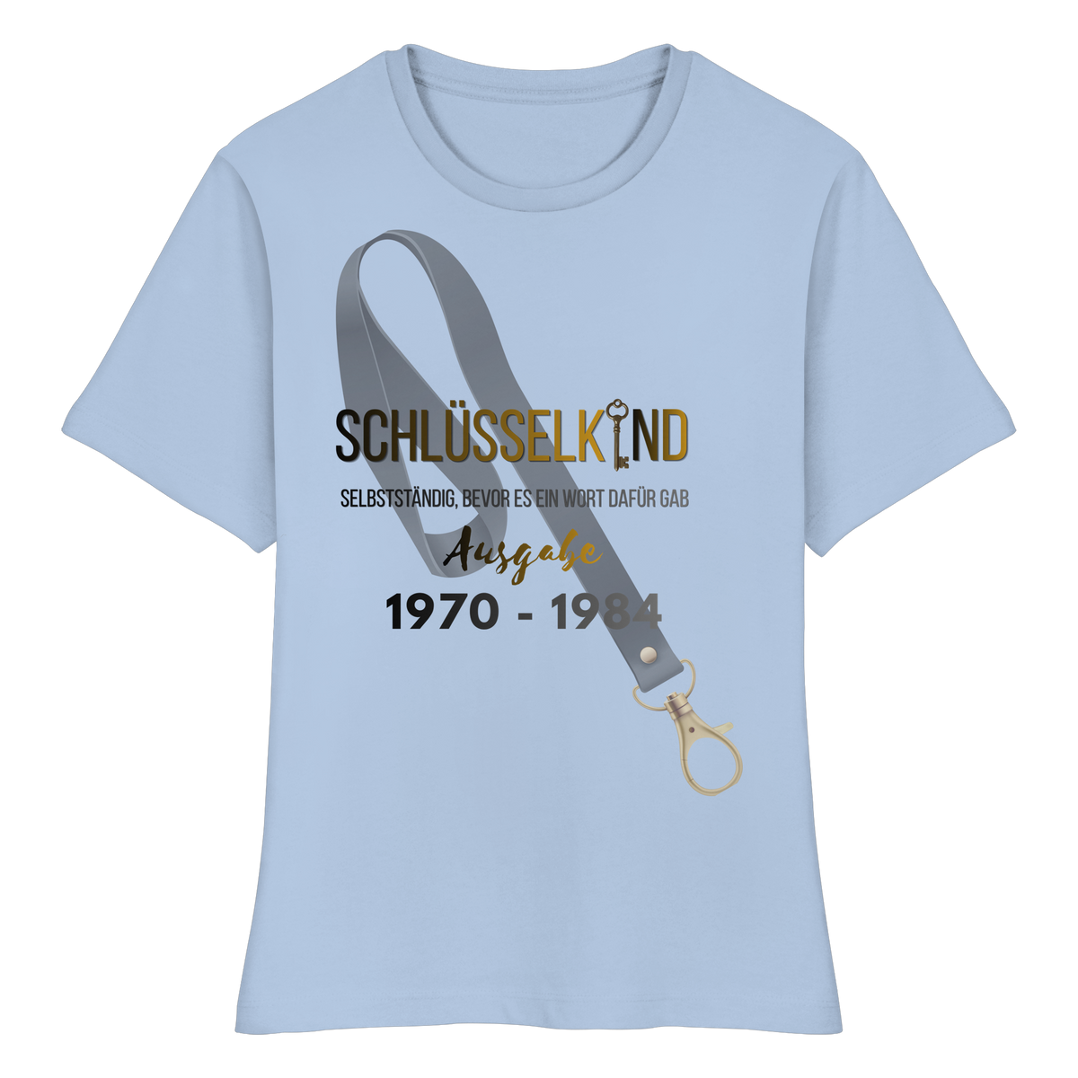 Schlüsselkind T Shirt für Damen Jahrgänge 1970 bis 1984