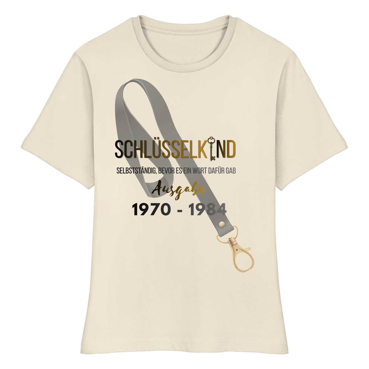 Schlüsselkind T Shirt für Damen Jahrgänge 1970 bis 1984