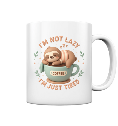 Nicht faul, nur müde Kaffeetasse